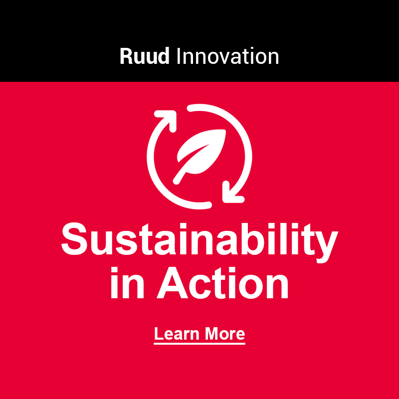 Ruud Heating and Air Conditioning - Sustainability